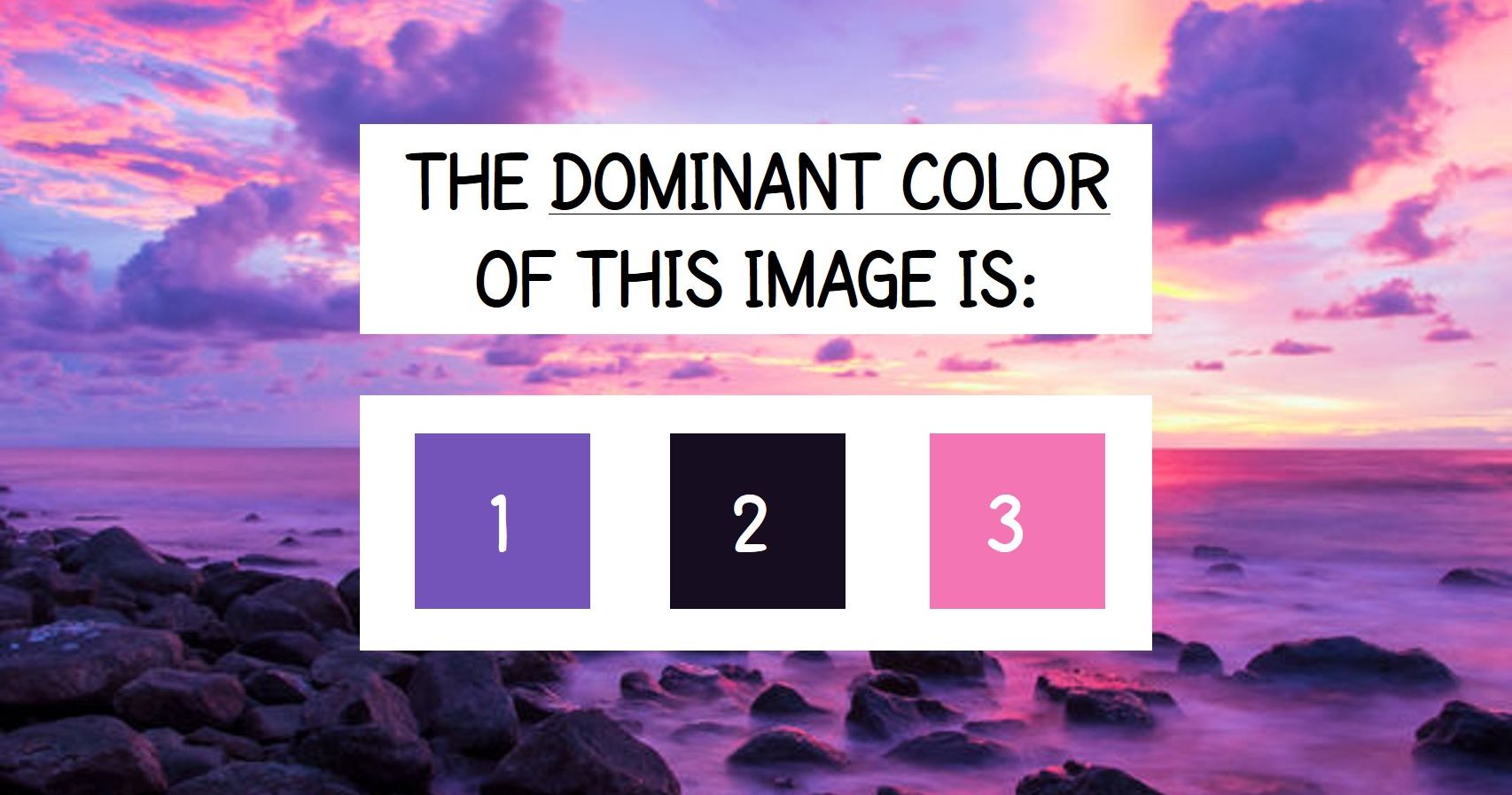 quiz-what-is-the-most-dominant-color-you-see