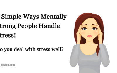 5 Ways People Who Are Mentally Strong Deal With Chronic Stress and Stressful Situations Effectively