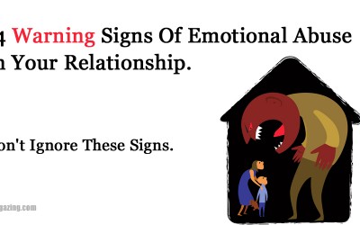 14 Warning Signs Of Emotional Abuse In Your Relationship. Don’t Ignore These Signs.