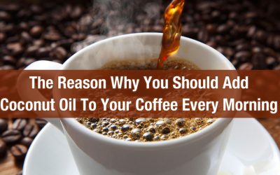 Apparently This Is The Strange Reason You Should Be Adding 2 Tbsp Of Coconut Oil To Your Coffee In The Morning!