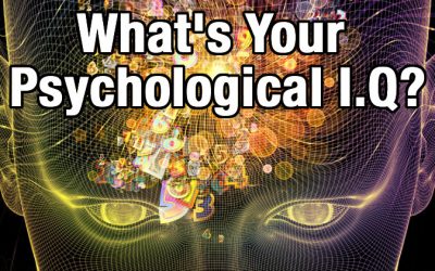 What’s Your Psychological I.Q?