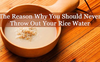 Apparently You Should Never Throw Out Rice Water. The Reason Is Priceless!